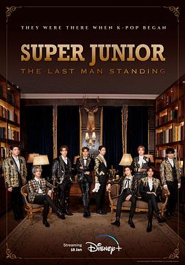 蜜豆视频《Super Junior The Last Man Standing》免费在线观看